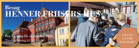 Besøg Henner Friisers Hus banner
